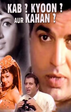 Kab? Kyoon? Aur Kahan?